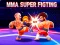 Spil MMA Super Fighting online