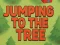 Spil Jumping To The Tree online