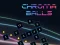 Spil Chroma Balls online