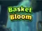 Spil Basket Bloom online
