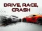 Spil Drive, Race, Crash online