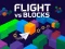 Spil Flight vs Blocks online