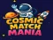 Spil Cosmic Match Mania online