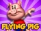 Spil Flying Pig online