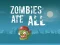 Spil Zombies Ate All online
