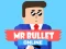 Spil Mr Bullet Online online