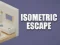 Spil Isometric Escape online