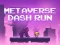 Spil Metaverse Dash Run online