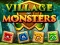 Spil Village Of Monsters online