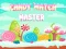 Spil Candy Match Master online