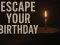 Spil Escape Your Birthday: Horror Escape online