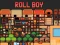 Spil Roll Boy online