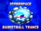 Spil Hyperspace Basketball Trance online
