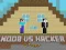 Spil Noob vs Hacker 2 Player online