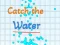 Spil Catch the water online