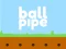 Spil Ball pipe online