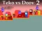 Spil Teko vs Doov 2 online
