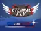 Spil Eternal Fly online
