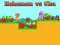 Spil Hohoman vs Chu online