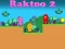 Spil Raktoo 2 online