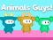 Spil Animals Guys online