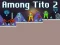 Spil Among Tito 2 online