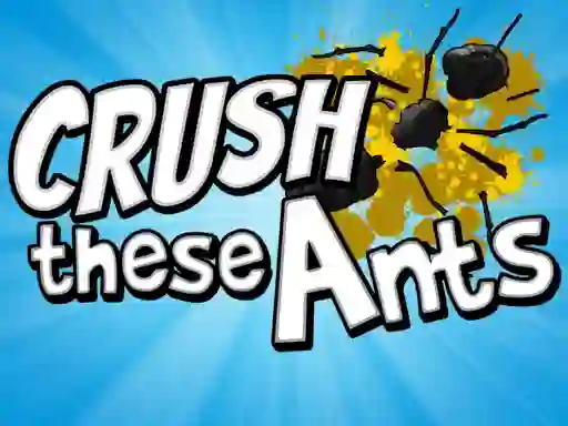 Spil Crush These Ants online