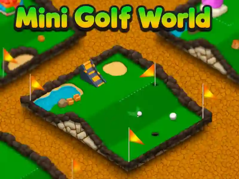 Spil Mini Golf World online