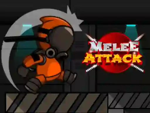 Spil Melee Attack online