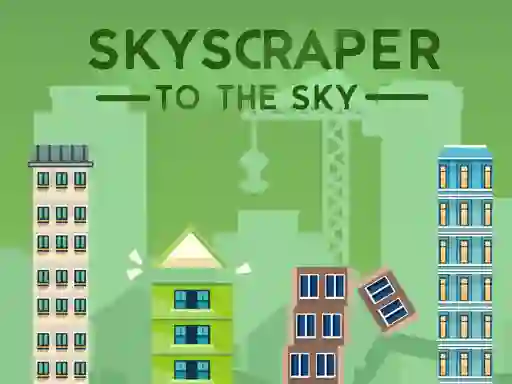 Spil Skyscraper to the Sky online