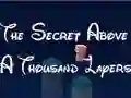 Spil The Secret Above A Thousand Layers online