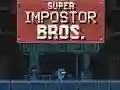 Spil Super Impostor Bros online