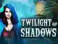 Spil Twilight of Shadows online