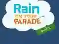 Spil Rain on Your Parade online