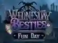 Spil Wednesday Besties Fun Day online