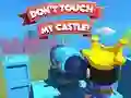 Spil Dont't Touch My Castle! online