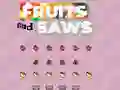 Spil Fruits and Saws online