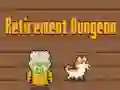 Spil Retirement Dungeon online