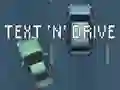 Spil Text 'n' Drive online