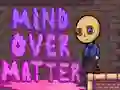 Spil Mind Over Matter online