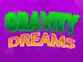Spil Gravity Dreams online
