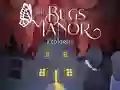 Spil The Bugs Manor Prologue online