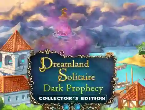 Spil Dreamland Solitaire: Dark Prophecy Collector's Edition online