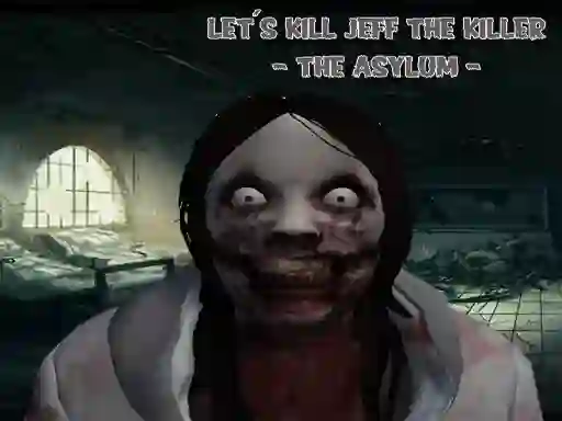 Spil Lets Kill Jeff The Killer online