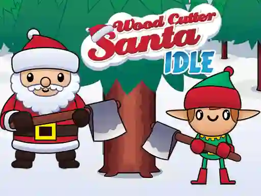 Spil Wood Cutter Santa Idle online