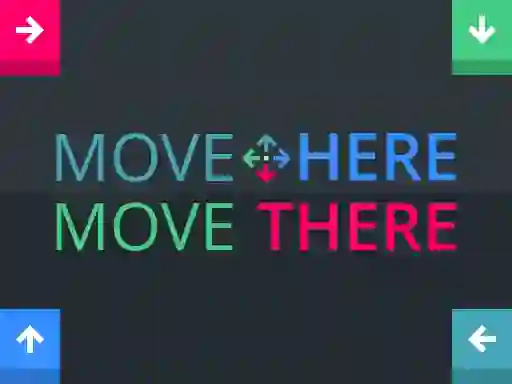 Spil Move Here Move There online