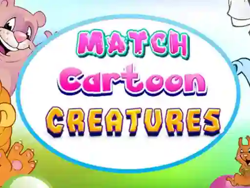 Spil Match Cartoon Creatures online