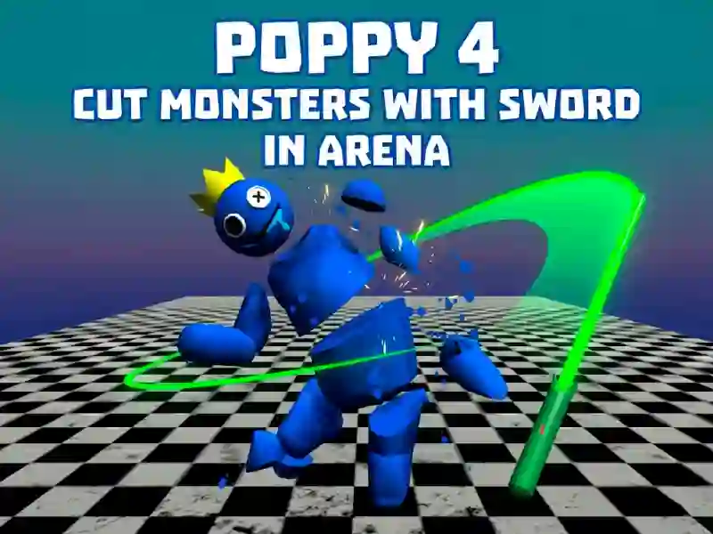 Spil Poppy 4: Cut Monsters With Sword In Arena! online