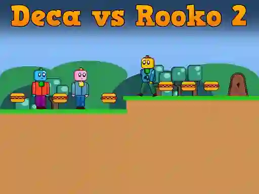 Spil Deca vs Rooko 2 online