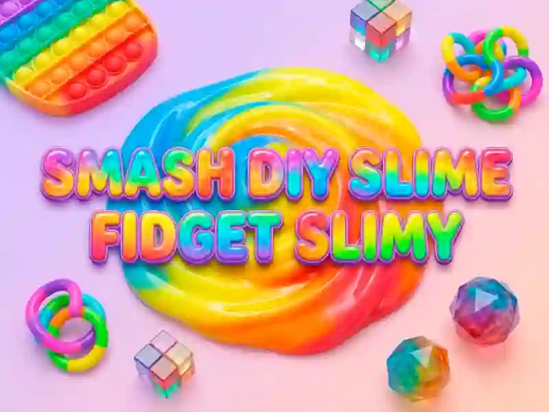 Spil Smash Diy Slime Fidget Slimy online
